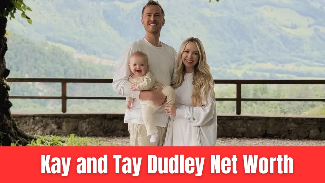 Kay and Tay Dudley Net Worth